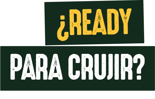 ¿Ready para crujir?
